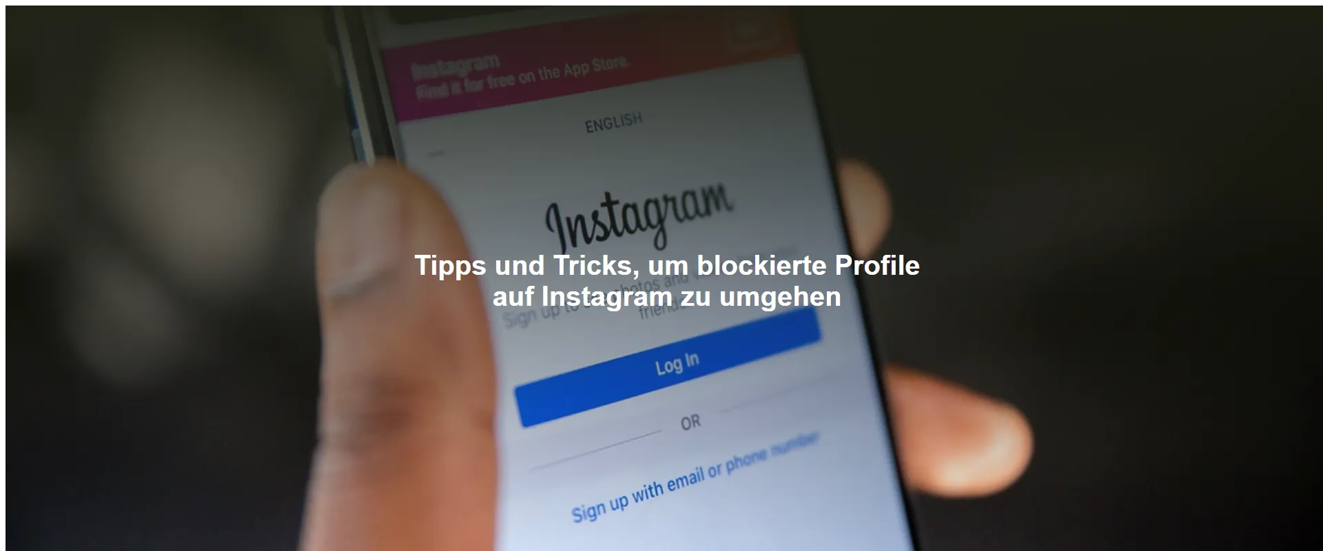 Tipps und Tricks, um blockierte Profile auf Instagram zu umgehen